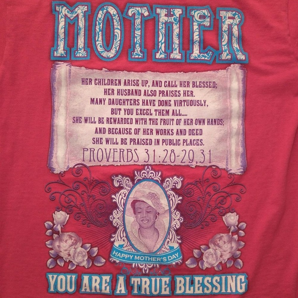 T-Shirt Mother's Day "YOU ARE A TRUE BLESSING" Proverbs 31: 28-29 Pink Gildan M